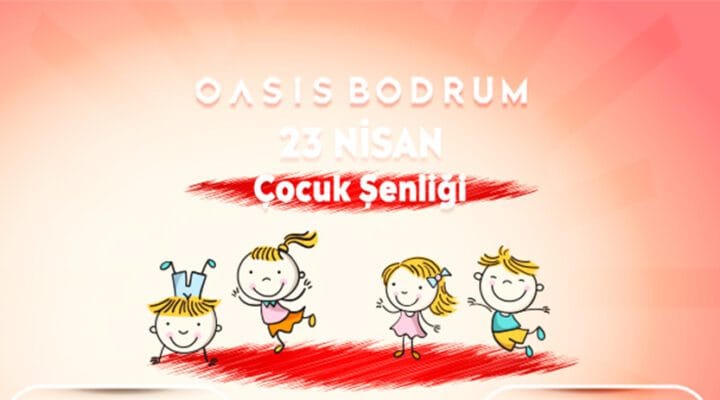 OASIS’te 23 Nisan Şenliği