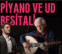 Piyanist Utku Asan ve Udi Bülent Okan’dan resital