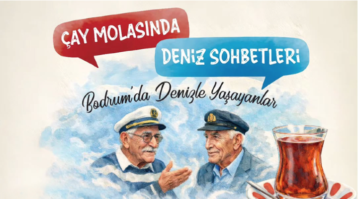 Çay Molasında Deniz Sohbetleri başlıyor