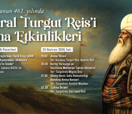 Amiral Turgut Reis’i Anma Etkinlikleri