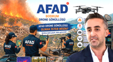 AFAD Bodrum Drone Gönüllüsü Olmak İster Misin?
