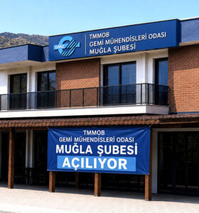 Gemi Mühendisleri Odası Milas Şubesi Açılıyor