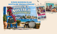 Bodrum’a Nostalji Yaşatıyoruz!