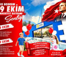 29 Ekim Cumhuriyet Bayramı Coşkusu Oasis Bodrum’da