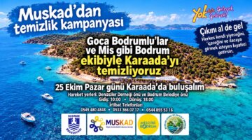 MUSKAD Karaada’da Temizlik Kampanyası Düzenliyor